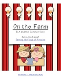 On the Farm ELA and the Common Core