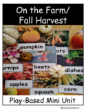 On the Farm/Fall Harvest Mini-Unit