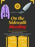 On the Sidewalk Bleeding Google Classroom Interactive Notebook 