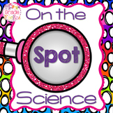 On the Spot Science