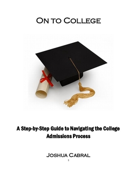 Preview of On to College: A Guide to College Admission (including worksheets)