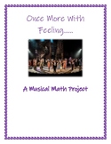 Once More With Feeling: A Musical Math Project