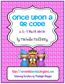Preview of Once Upon a QR Code {technology integrated math center}