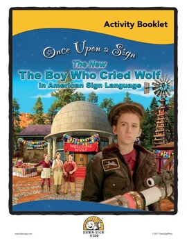 Preview of Once Upon a Sign Activity Booklet: The Boy Who Cried Wolf (Video in ASL)