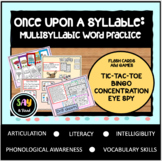 Once Upon a Syllable: Single and Multisyllabic Words For S