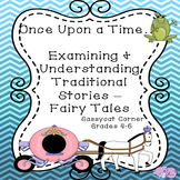 Fairy Tales -   Examining & Understanding Traditional Stories