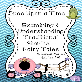 Preview of Fairy Tales -   Examining & Understanding Traditional Stories