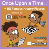 410) Once Upon a Time... History Figures. Mazes / Oh my Dots