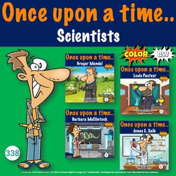 Preview of Once Upon a Time... SCIENTISTS (Mendel, Pasteur, McClintock, Salk)