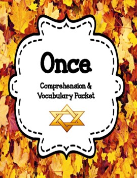 Preview of Once by Morris Gleitzman - Comprehension and Vocabulary Unit