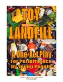 One-Act Stage Play: "TOY LANDFILL" for performance by chil