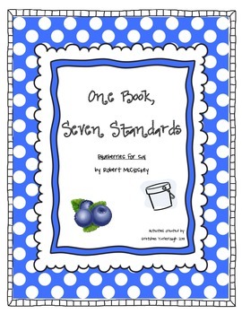 Preview of One Book, Seven Standards ~ Blueberries for Sal