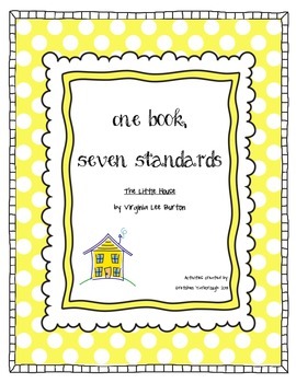 Preview of One Book, Seven Standards ~ The Little House