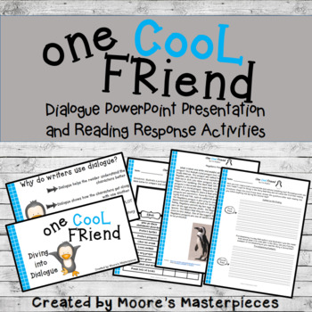 Preview of One Cool Friend: Reader Response Activities & Dialogue PowerPoint Presentation