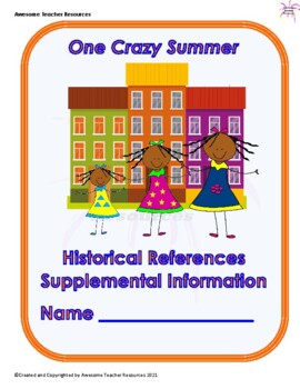 Preview of One Crazy Summer Historical References Supplemental Information
