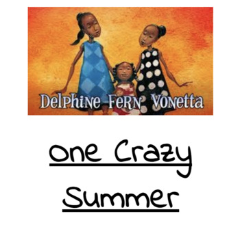 Preview of One Crazy Summer - Novel Study & Project 