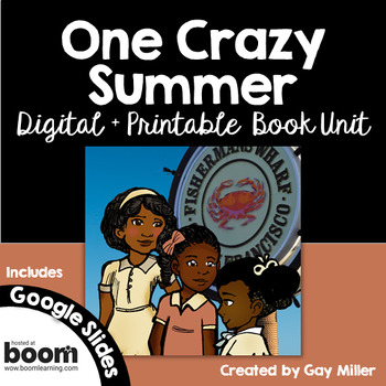 Preview of One Crazy Summer Novel Study Rita Williams-Garcia Digital + Printable Book Unit