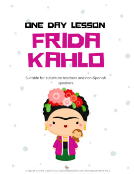 Preview of One Day Lesson or Sub Plan - Frida Kahlo