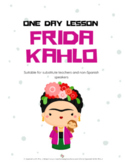 One Day Lesson or Sub Plan - Frida Kahlo