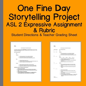 Preview of One Fine Day ASL Expressive Storytelling (Directions & Grading Sheet)