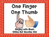 One Finger One Thumb Song Book