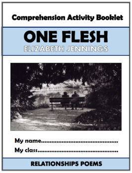 One Flesh Elizabeth Jennings Comprehension Activities Booklet By TandLGuru