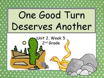 Preview of One Good Turn Deserves Another, 2nd Grade, PowerPoint for Intervention Groups