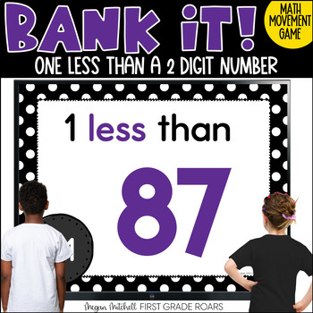 Preview of One Less than a 2 Digit Number Math Movement Projectable Game Bank It