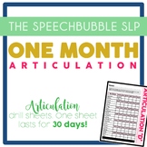 One Month Articulation Drill Sheets