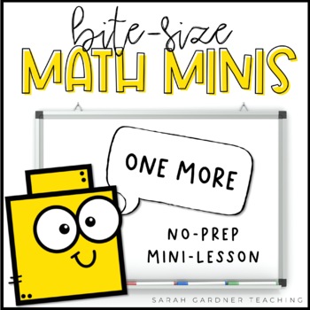 Preview of One More | Math Mini-Lesson | PowerPoint & Google Slides