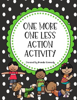 Preview of One More One Less Action Activity