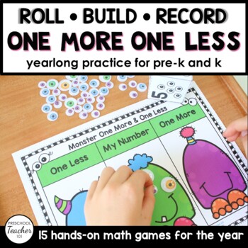 Preview of One More One Less Math Centers Year Long Set for Preschool and Kindergarten