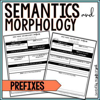 Preview of Semantic, Vocabulary, and Morphology Activities | Prefixes Worksheets