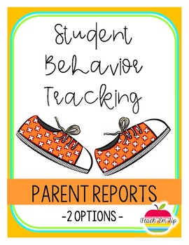 Preview of One Pagers!  Student Behavior Parent Reports - Two Options