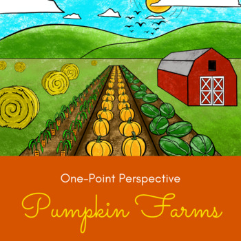 Preview of One-Point Perspective Pumpkin Farms (Fall Art)