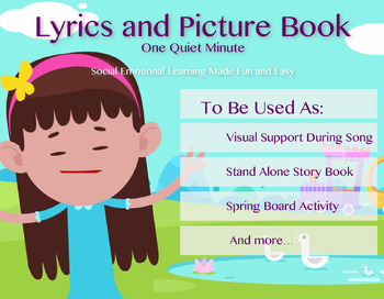 Preview of One Quiet Minute Lyrics and Picture Book