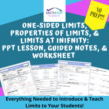 Preview of One-sided Limits & Limits at Infinity: PPT Lesson, Guided Notes & Worksheet