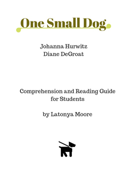 Preview of One Small Dog by Johanna Hurwitz Reading Comprehension and Study Guide