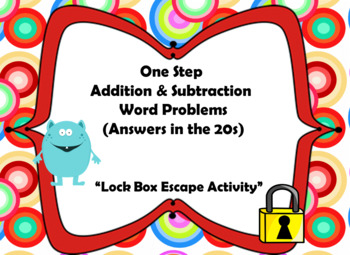 Preview of One Step Addition and Subtraction Word Problems-Lock Box Escape Room Activity