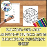 One-Step Addition and Subtraction Equations Coloring Sheet