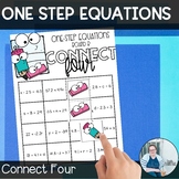 One-Step Equations Connect Four TEKS 6.9b CCSS 6.EE.7 - Math Game