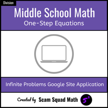 Preview of One-Step Equations | Infinite Problems Application for Google Site (Division)