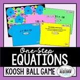 One-Step Equations | Koosh Ball Game