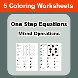 One Step Equations: Mixed Operations - Coloring Worksheets