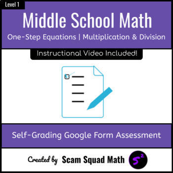 One-Step Equations Multiplication & Division Level 1 | Google Form ...