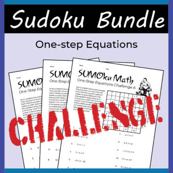 Preview of Solving One-Step Equations Sudoku Algebra Bundle (Challenge)