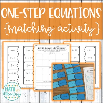 Preview of One-Step Equations (With Integers) Matching Activity - CCSS 7.EE.B.3 Aligned