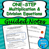 One-Step Multiplication & Division Equations Guided Notes