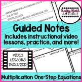 One-Step Multiplication Equations-Guided Notes, Video Less
