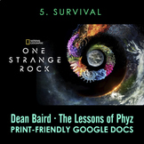 One Strange Rock - Episode 5: Survival